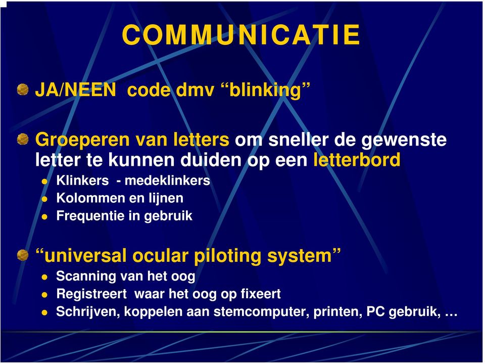 Frequentie in gebruik universal ocular piloting system Scanning van het oog