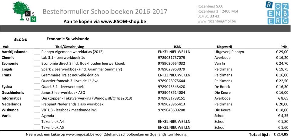 Grammar Summary) 9789028953079 Pelckmans 19,75 Frans Grammaire Trajet nouvelle édition ENKEL NIEUWE LLN Pelckmans 16,00 Quartier francais 3: livre de l'élève 9789028975644 Pelckmans 22,50 Fysica