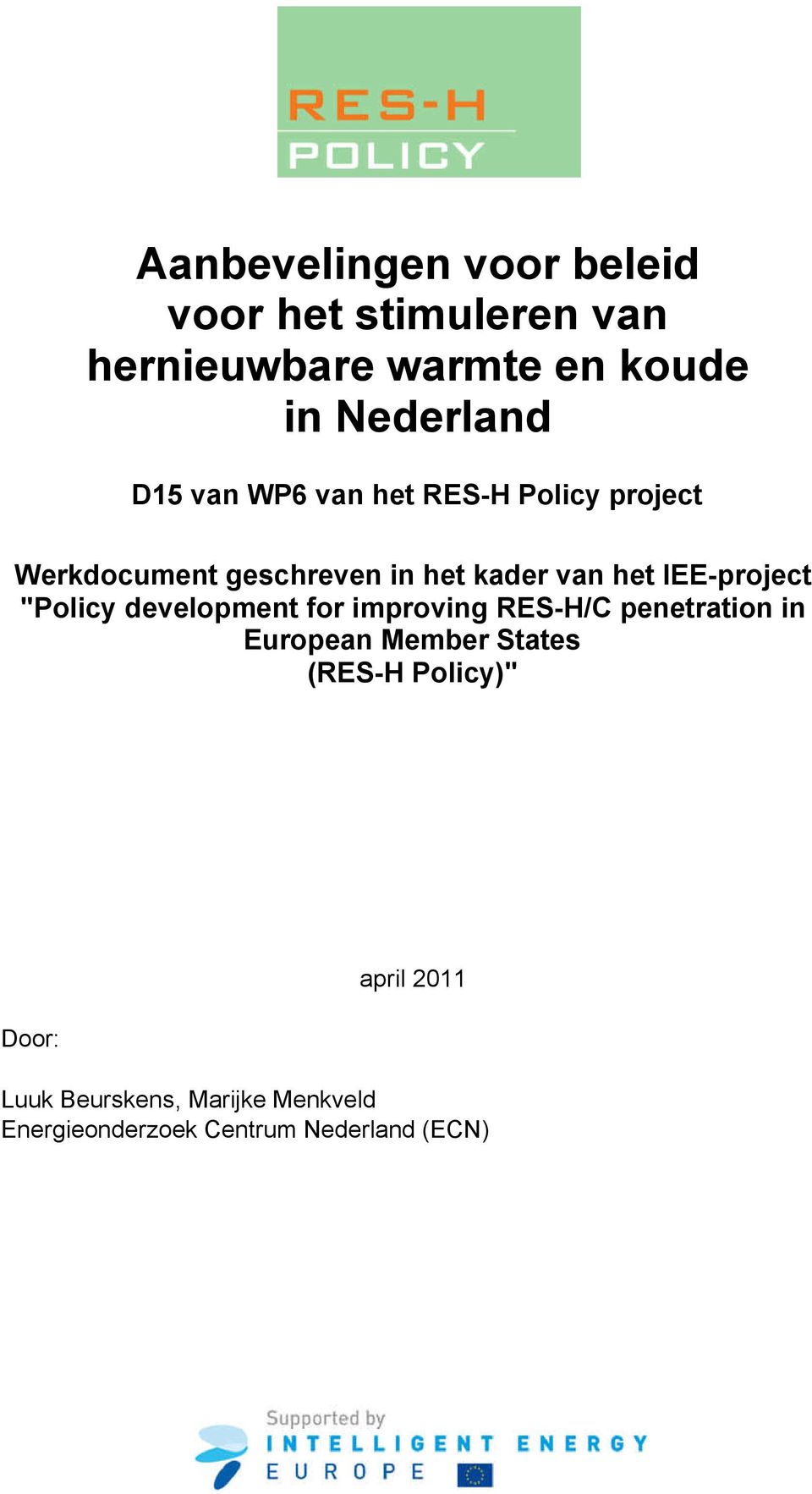 IEE-project "Policy development for improving RES-H/C penetration in European Member States