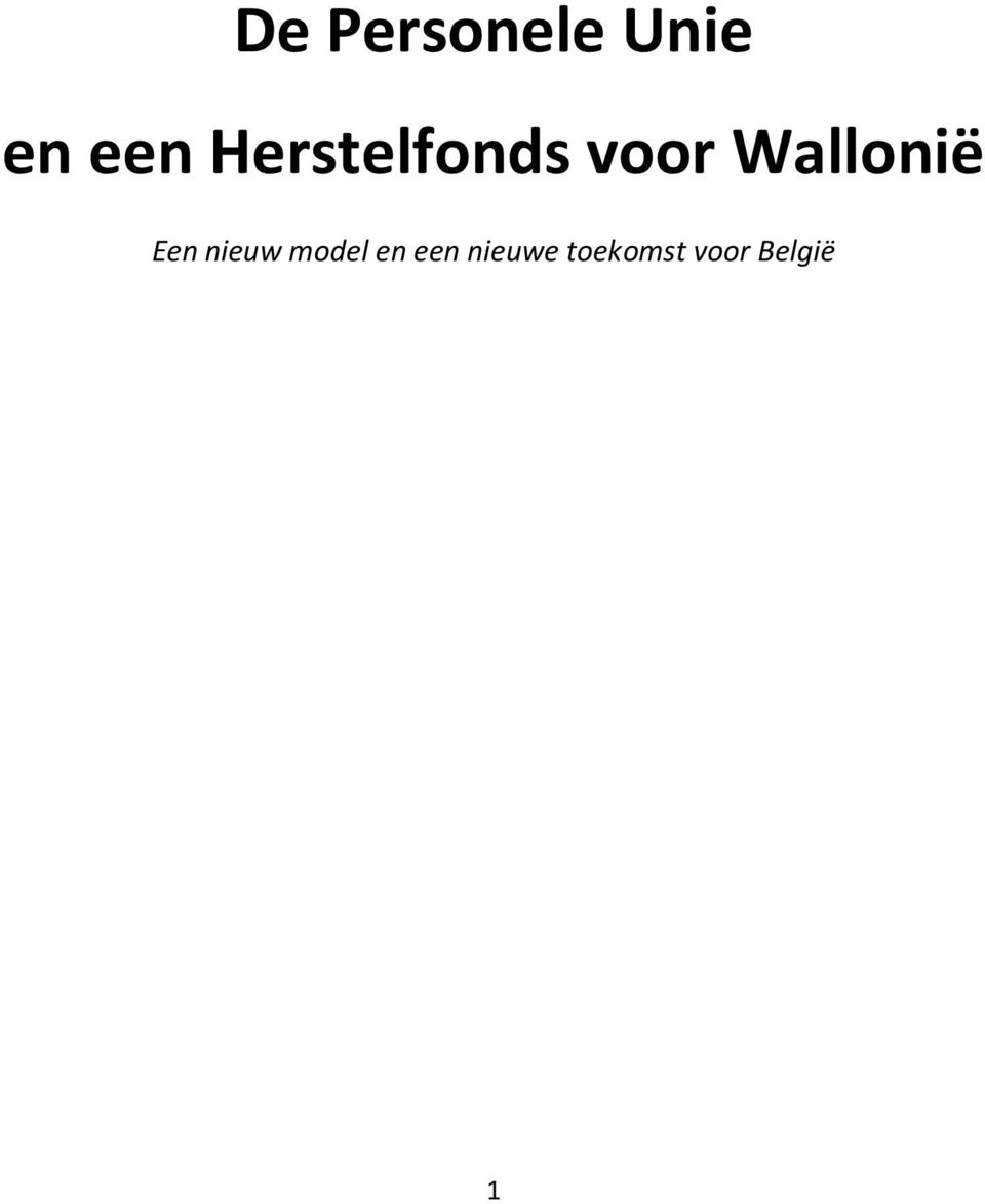 Wallonië Een nieuw model