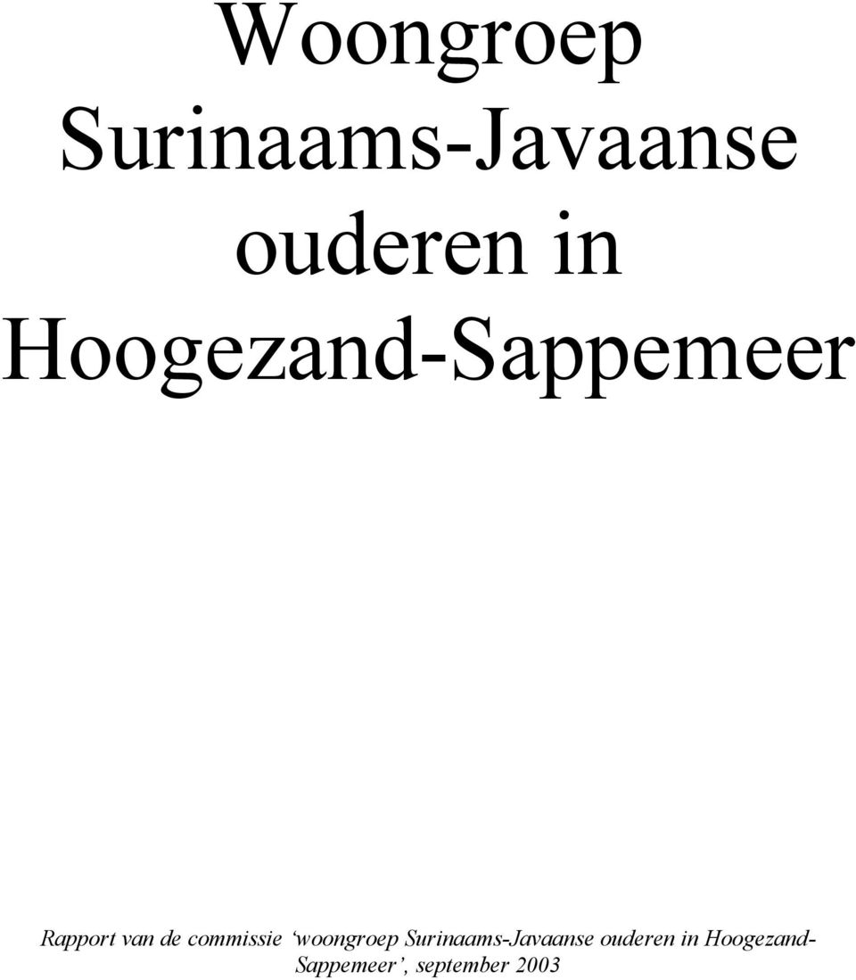 commissie woongroep Surinaams-Javaanse