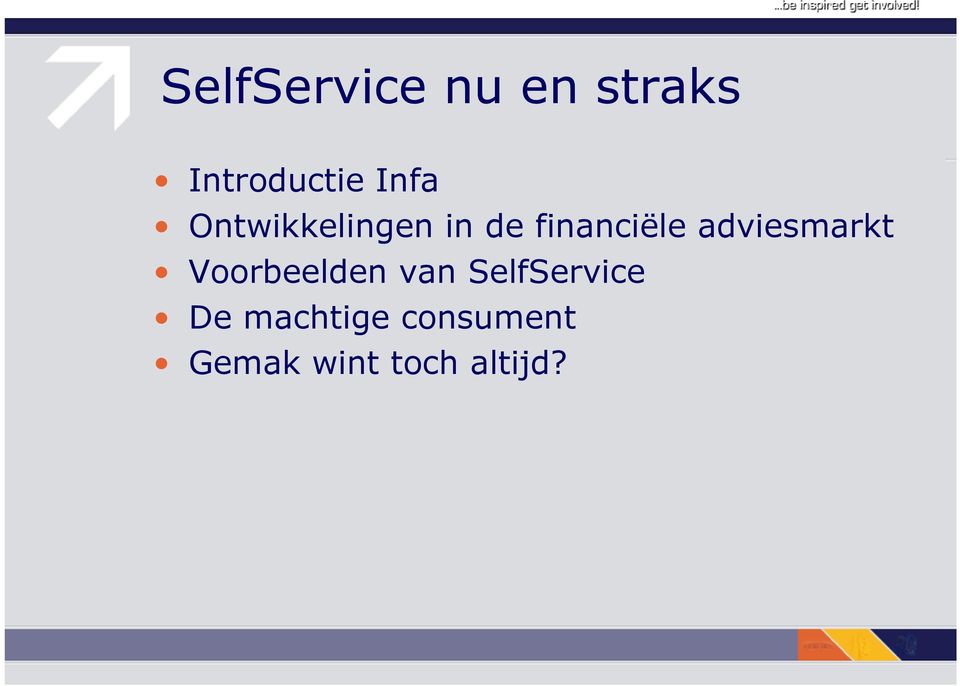 adviesmarkt Voorbeelden van SelfService