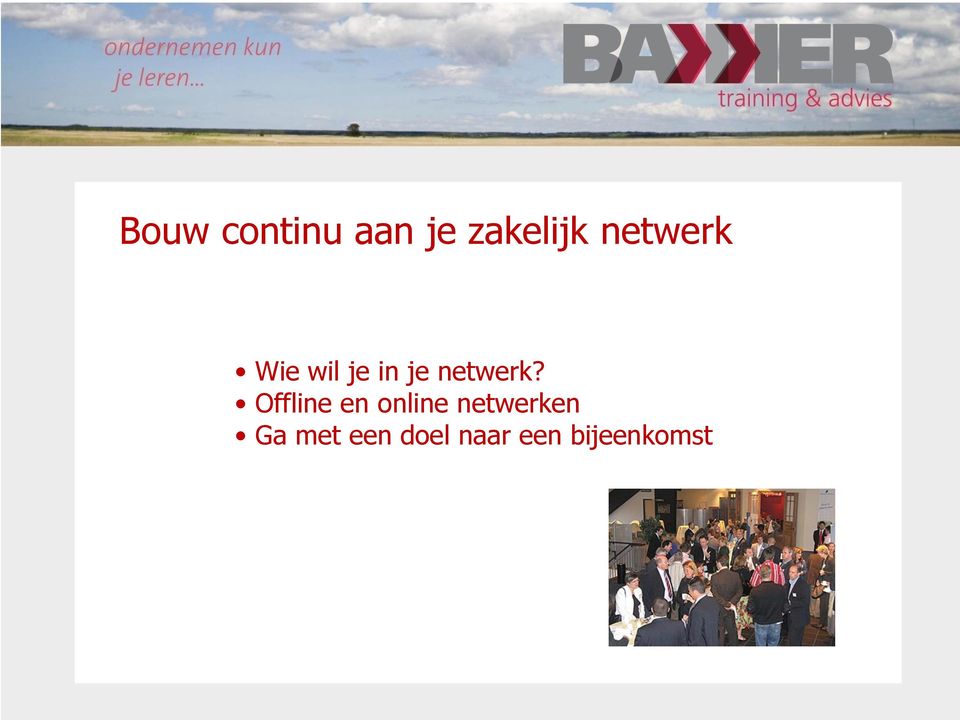 Offline en online netwerken Ga met