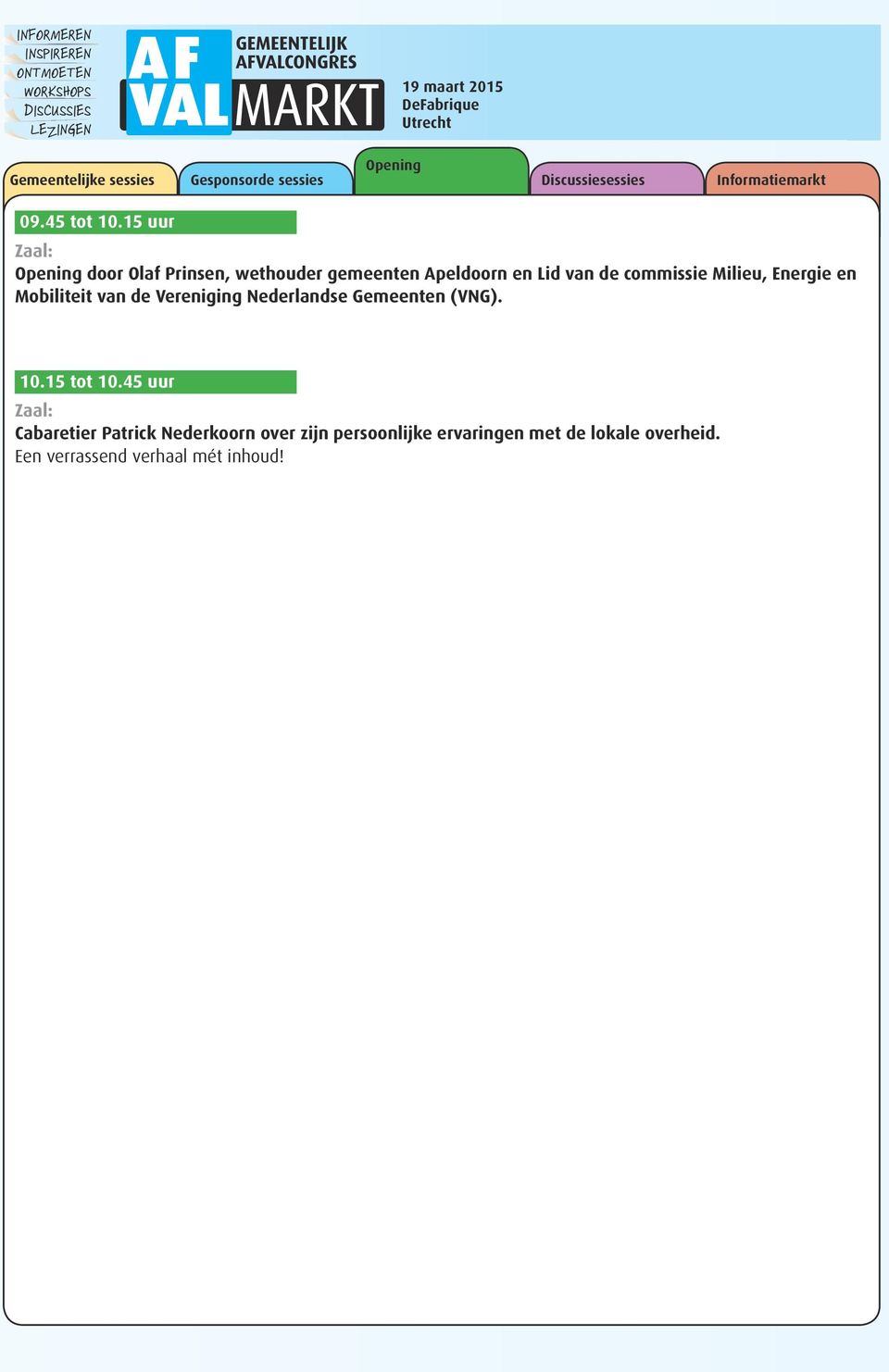 Energie en Mobiliteit van de Vereniging Nederlandse Gemeenten (VNG). 10.15 tot 10.