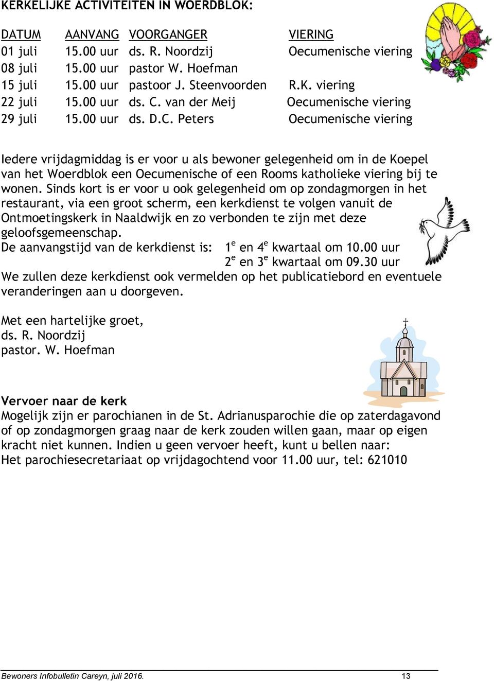 van der Meij Oecumenische viering 29 juli 15.00 uur ds. D.C.