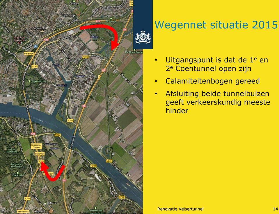 gereed Afsluiting beide tunnelbuizen geeft