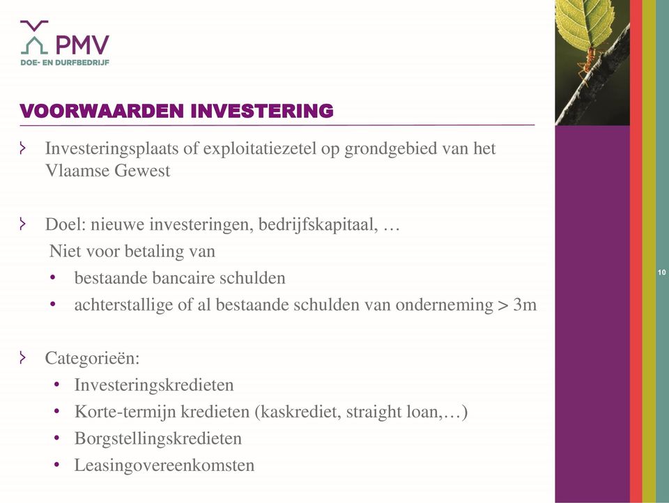 schulden achterstallige of al bestaande schulden van onderneming > 3m 10 Categorieën: