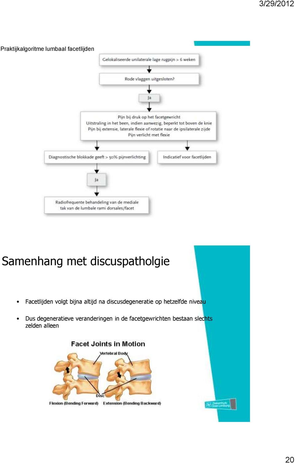 discusdegeneratie op hetzelfde niveau Dus degeneratieve