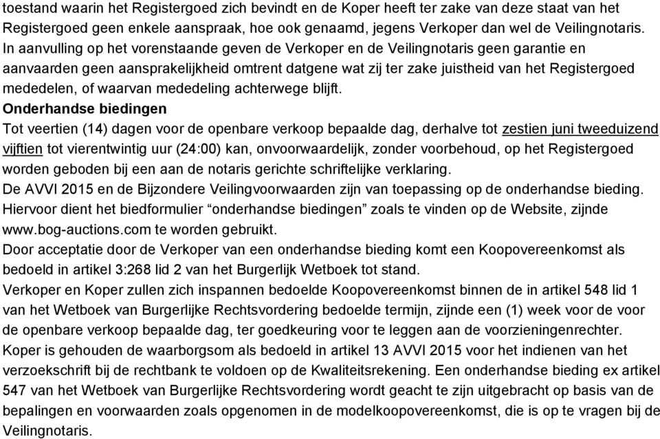 of waarvan mededeling achterwege blijft.