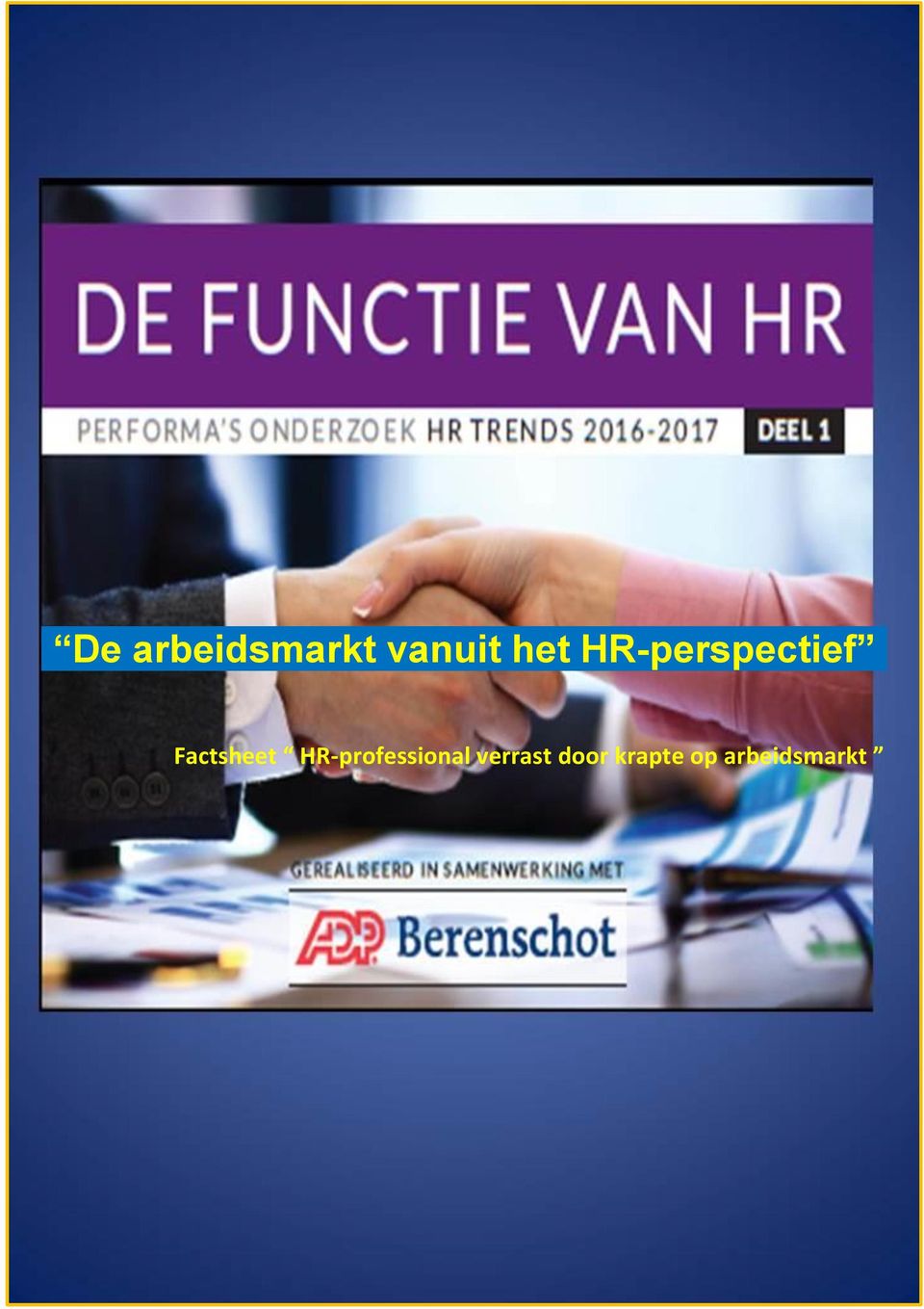 HR-perspectief Factsheet HR-professional verrast door krapte op