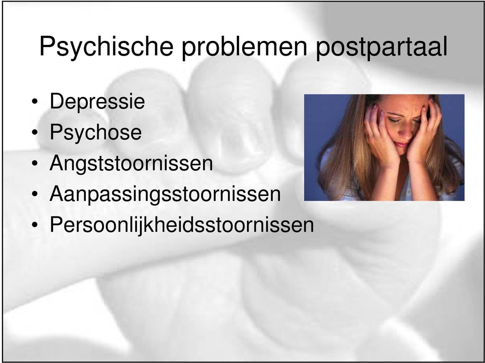 Psychose Angststoornissen