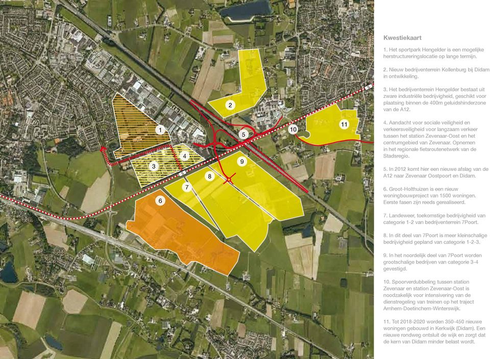 Aandacht voor sociale veiligheid en verkeersveiligheid voor langzaam verkeer tussen het station Zevenaar-Oost en het centrumgebied van Zevenaar.