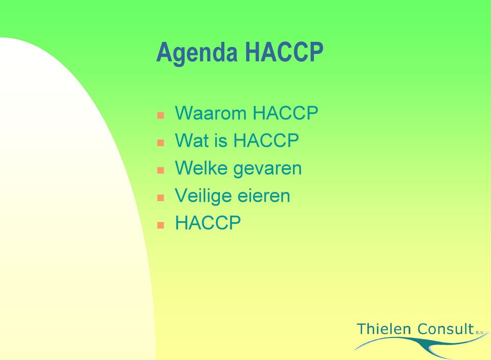 is HACCP Welke