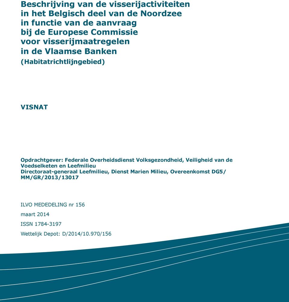 Overheidsdienst Volksgezondheid, Veiligheid van de Voedselketen en Leefmilieu Directoraat-generaal Leefmilieu, Dienst