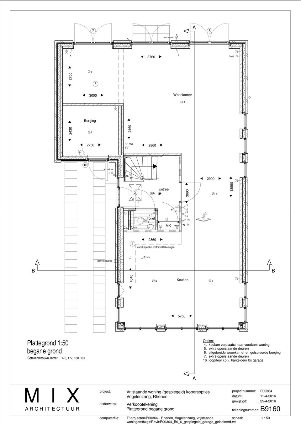 keuken verplaatst naar voorkant woning 5. extra openslaande deuren 6. uitgebreide woonkamer en geïsoleerde berging 7. extra openslaande deuren 16.