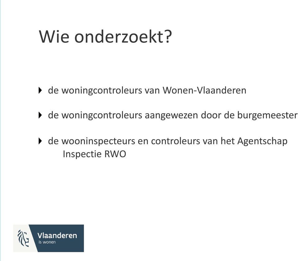 woningcontroleurs aangewezen door de