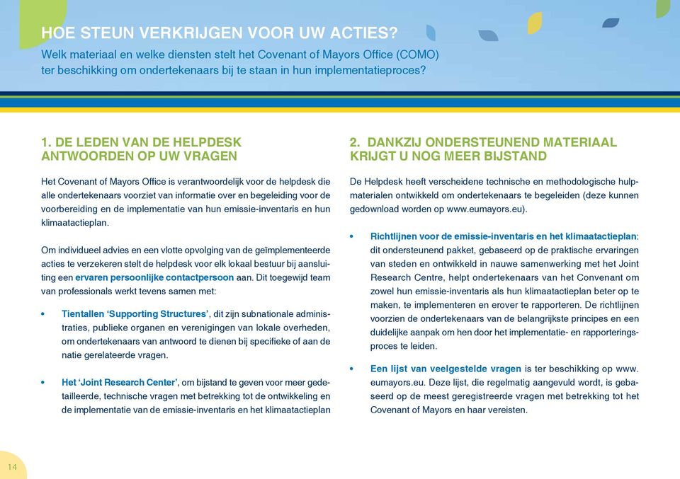 voorbereiding en de implementatie van hun emissie-inventaris en hun klimaatactieplan.