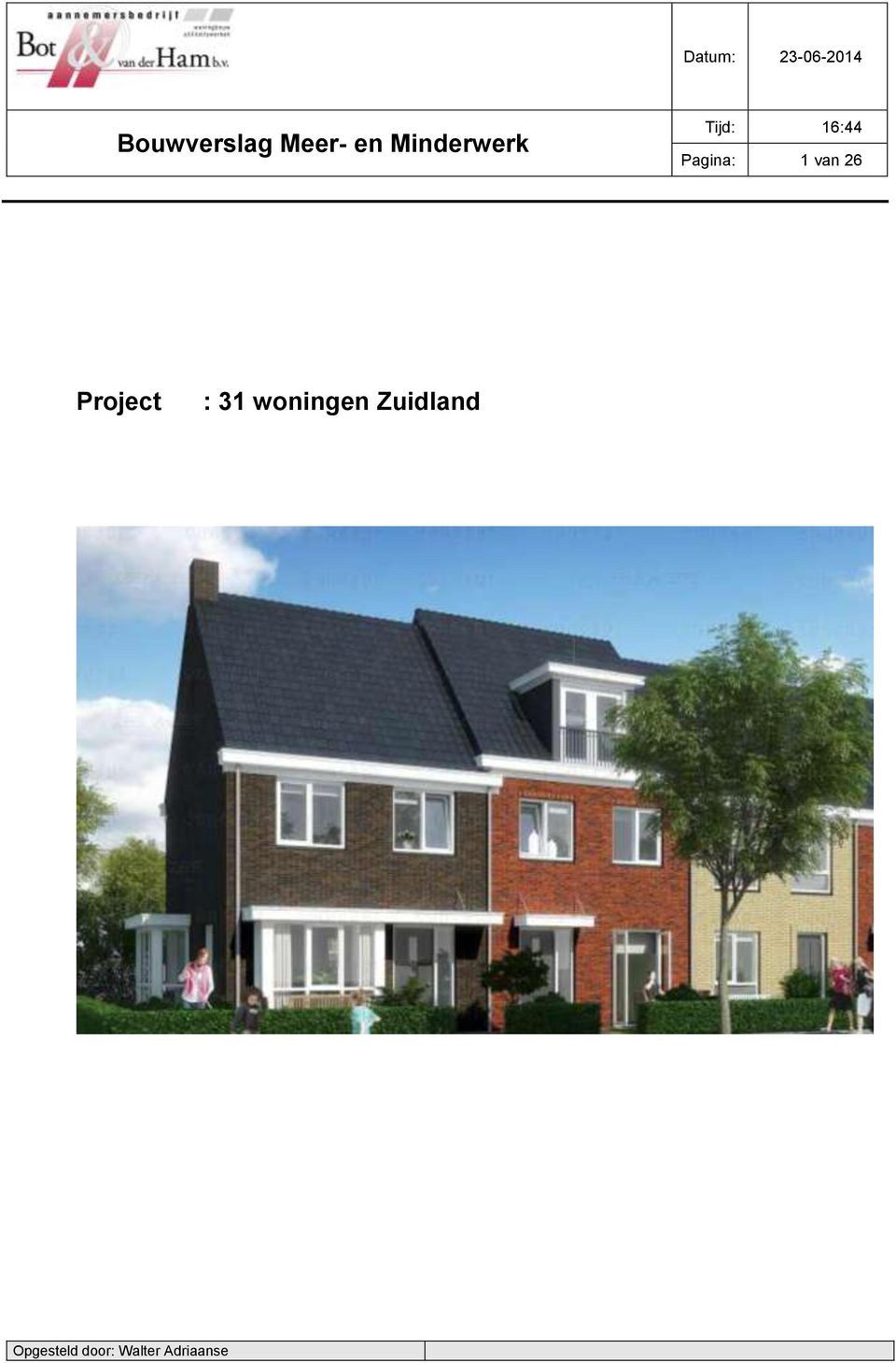 1 van 26 Project : 31 woningen