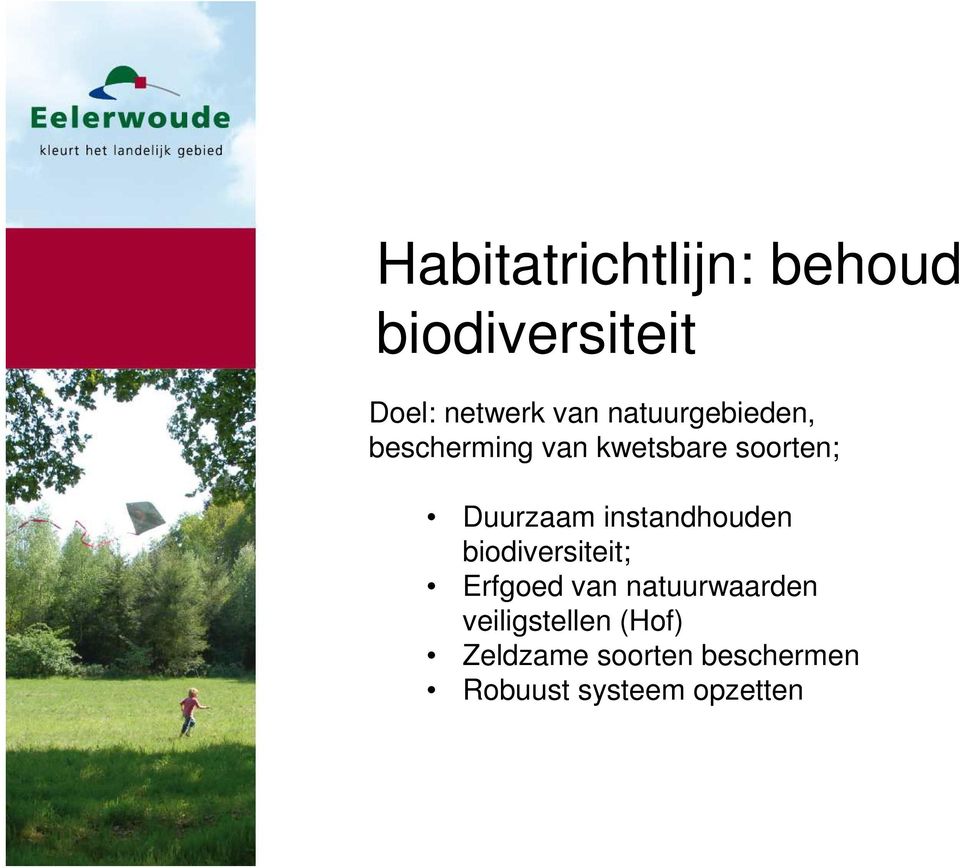 instandhouden biodiversiteit; Erfgoed van natuurwaarden