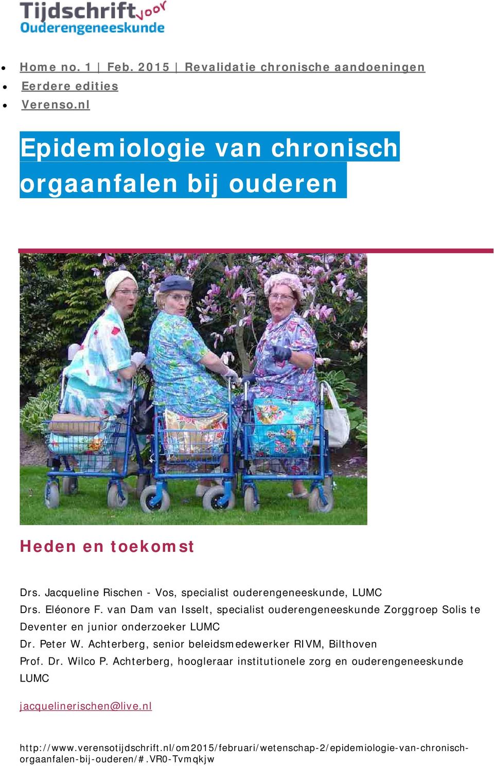 Jacqueline Rischen - Vos, specialist ouderengeneeskunde, LUMC Drs. Eléonore F.