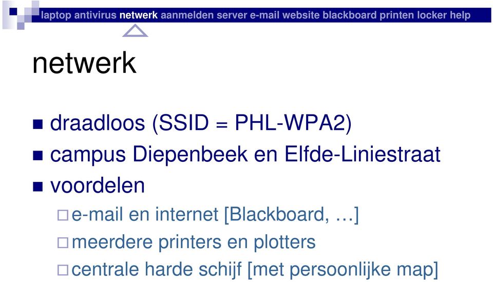 en internet [Blackboard, ] meerdere printers en