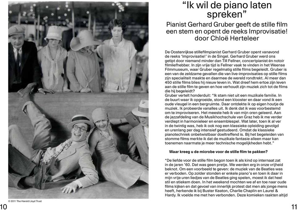 Gerhard Gruber werd ons getipt door niemand minder dan Till Fellner, concertpianist én notoir filmliefhebber.