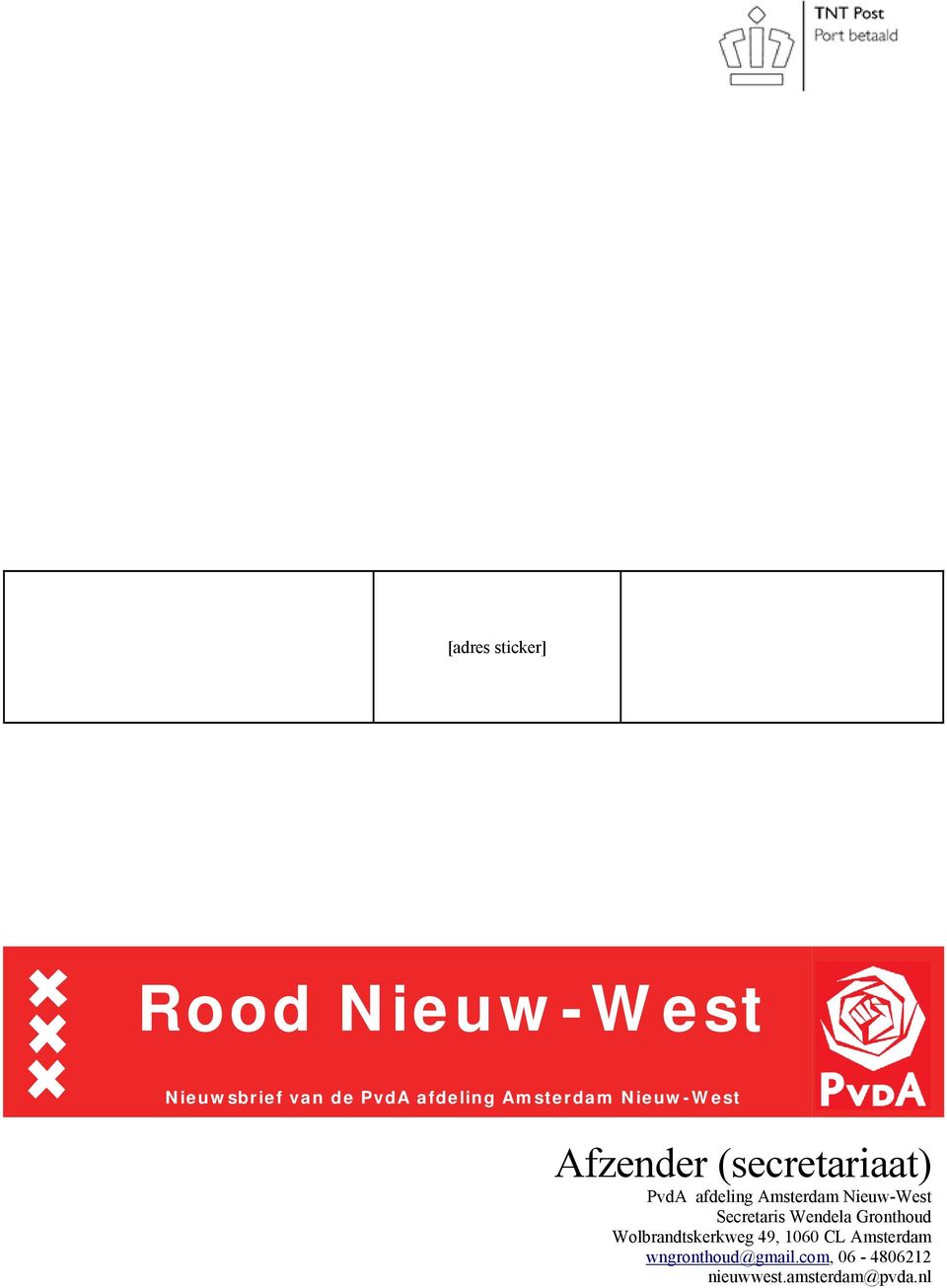 Nieuw-West Secretaris Wendela Gronthoud Wolbrandtskerkweg 49, 1060