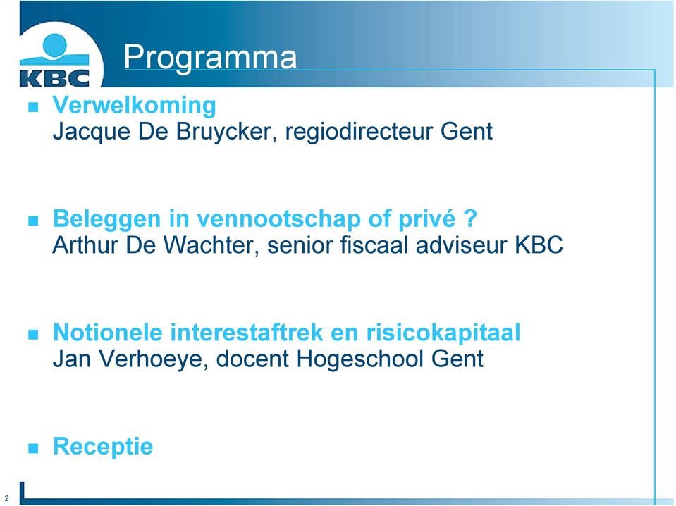 Arthur De Wachter, senior fiscaal adviseur KBC Notionele