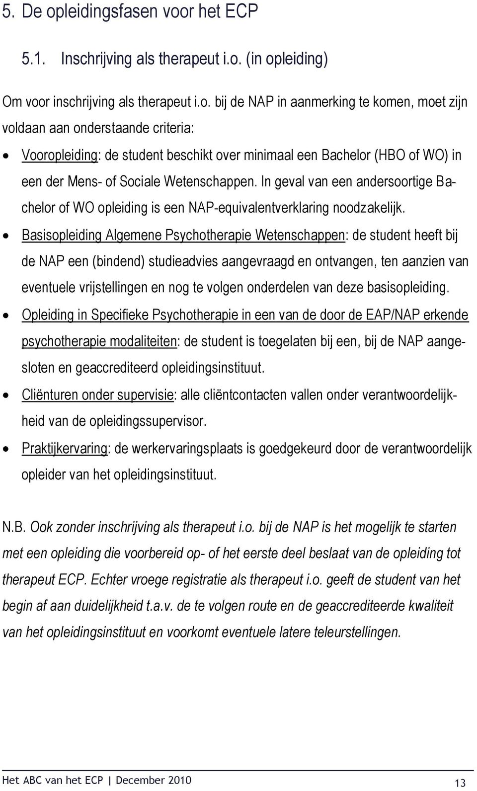 r het ECP 5.1. Inschrijving als therapeut i.o.