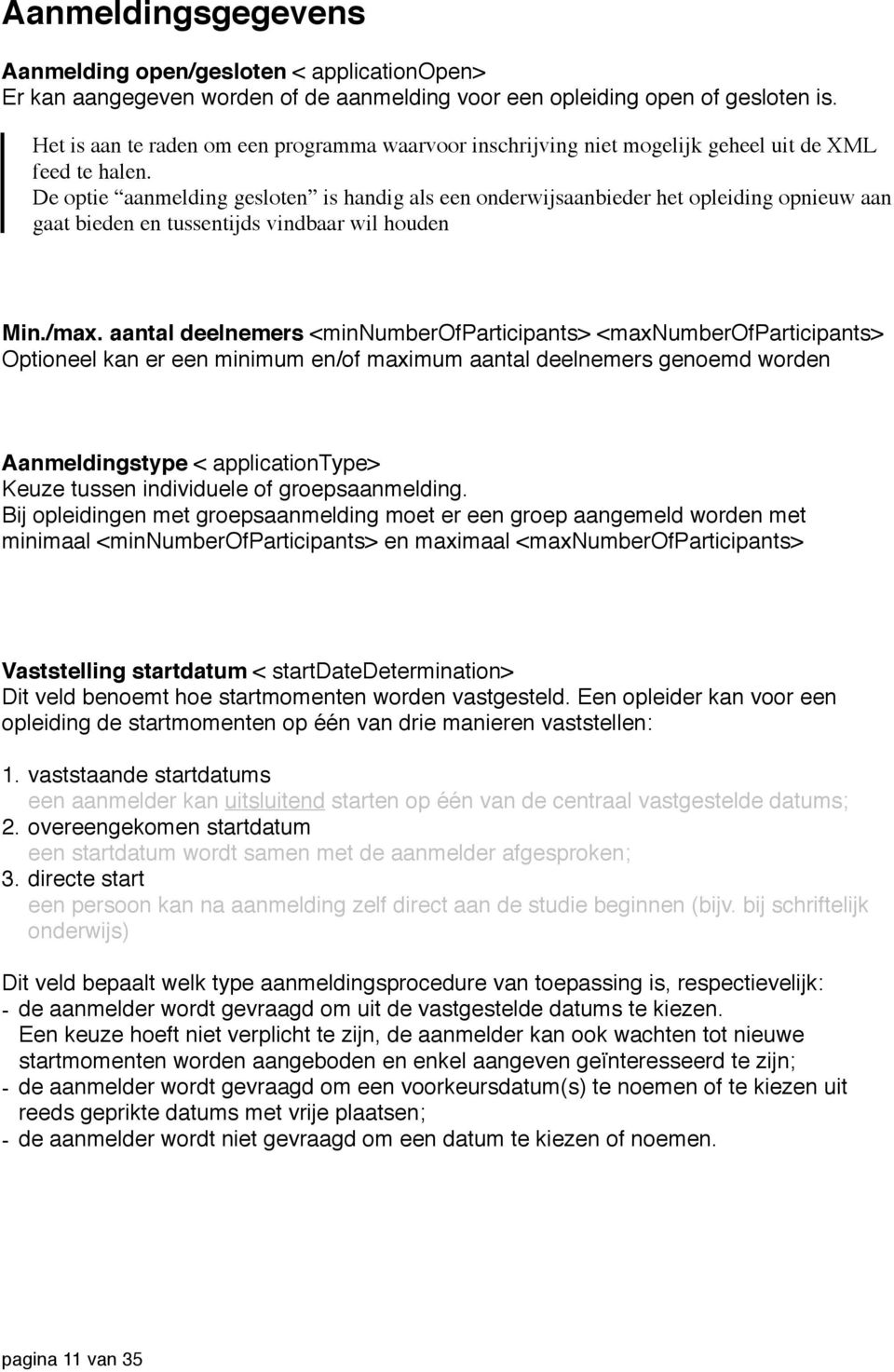 inschrijving niet mogelijk geheel uit de XML feed te halen.