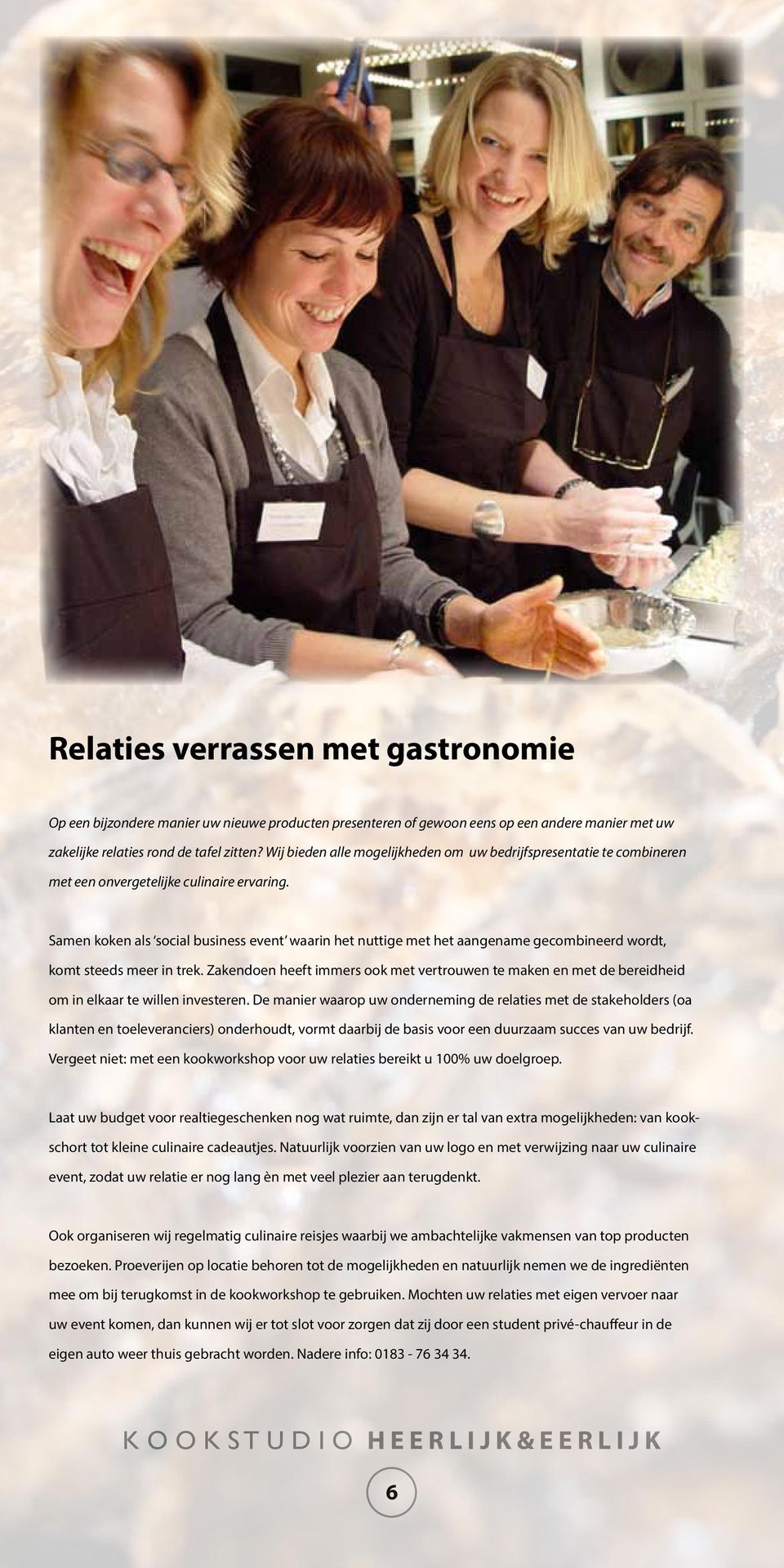 Samen koken als social business event waarin het nuttige met het aangename gecombineerd wordt, komt steeds meer in trek.