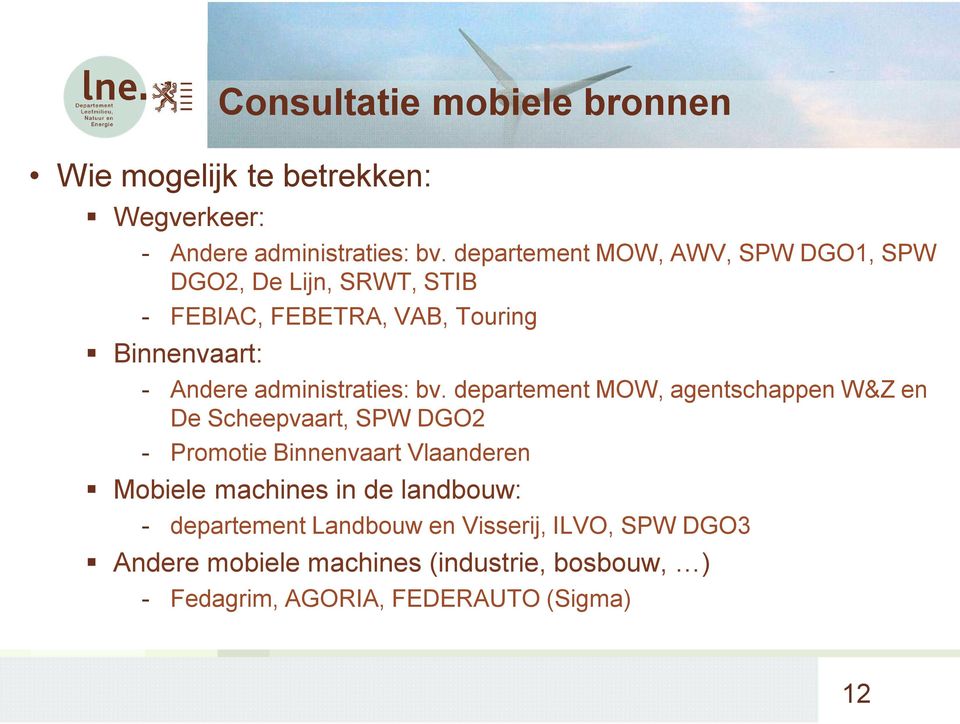 mobiele bronnen - Andere administraties: bv.
