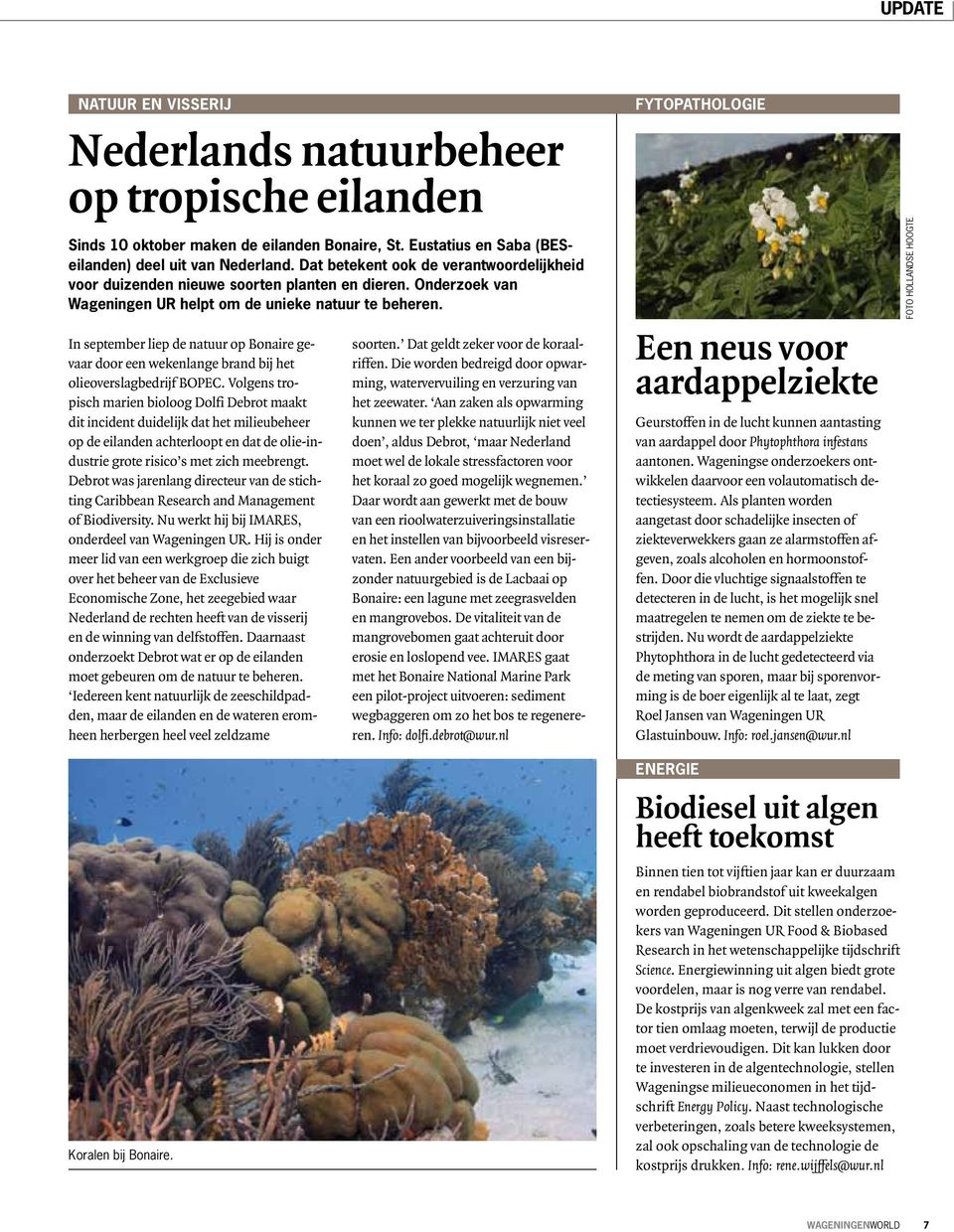 In september liep de natuur op Bonaire gevaar door een wekenlange brand bij het olieoverslagbedrijf BOPEC.