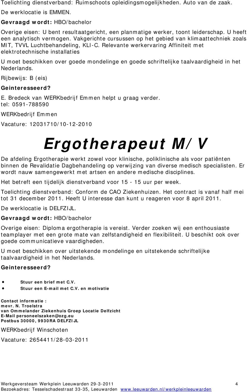 Vakgerichte cursussen op het gebied van klimaattechniek zoals MIT, TVVL Luchtbehandeling, KLI-C.