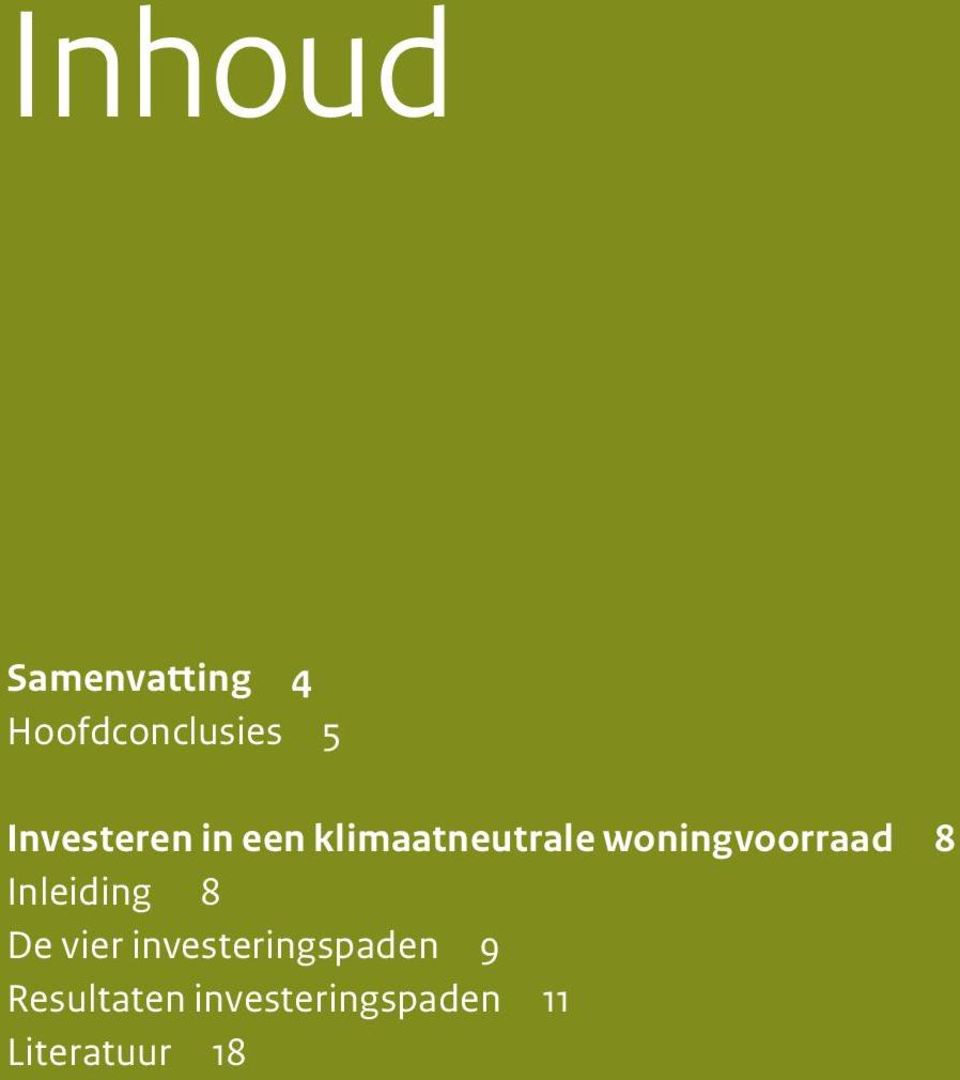 woningvoorraad 8 Inleiding 8 De vier