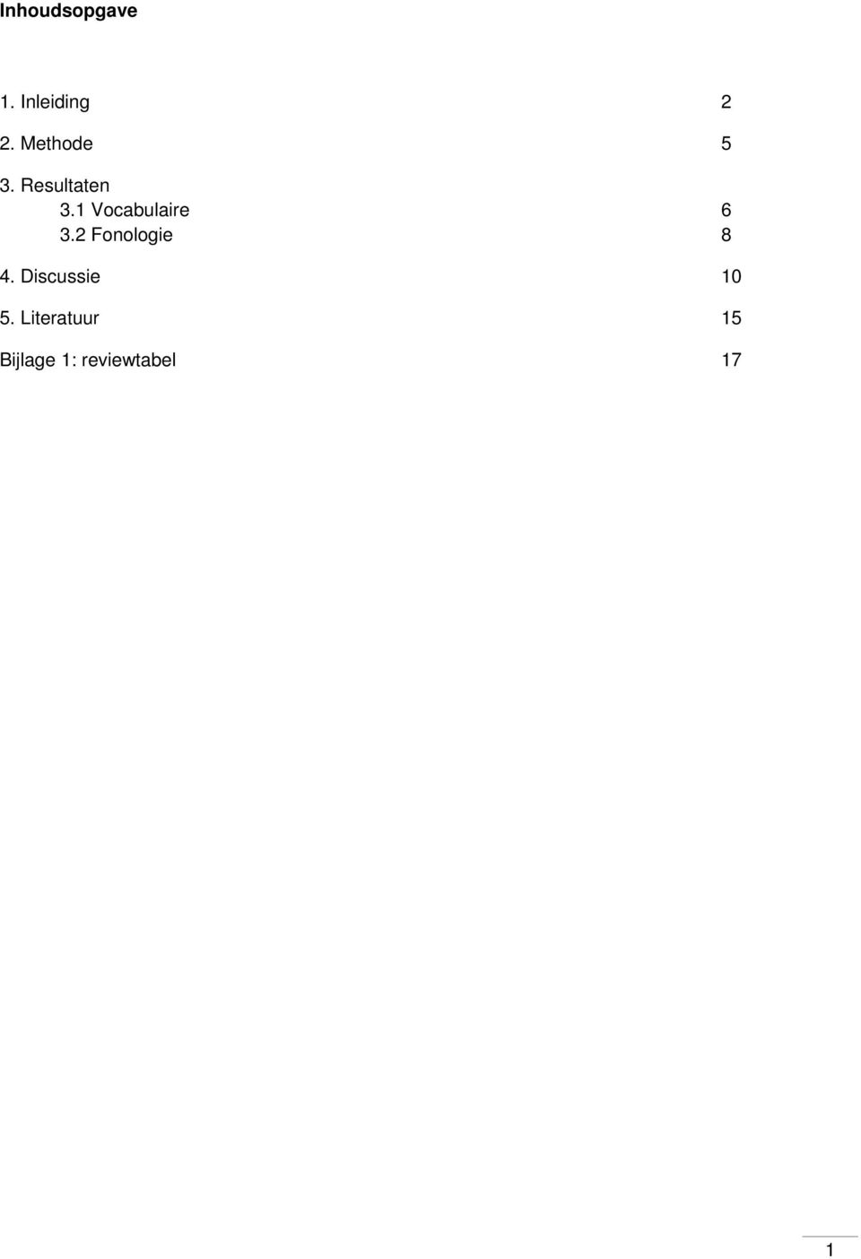 1 Vocabulaire 6 3.2 Fonologie 8 4.