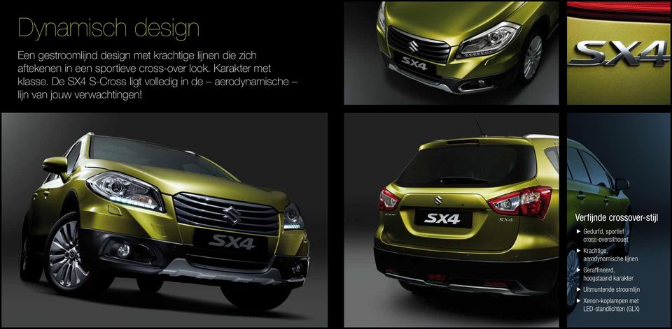 De SX4 S-Cross ligt volledig in de aerodynamische lijn van jouw verwachtingen!