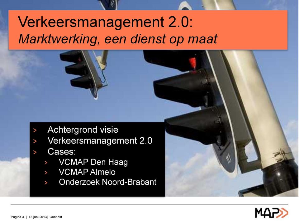 visie > 0 > Cases: > VCMAP Den Haag > VCMAP
