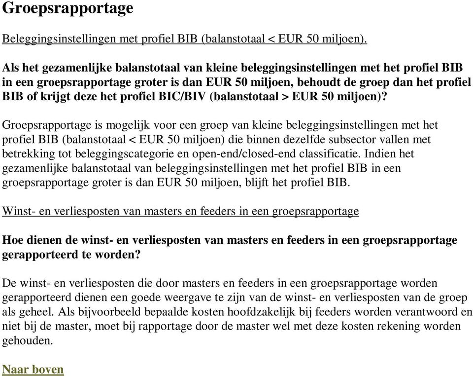 profiel BIC/BIV (balanstotaal > EUR 50 miljoen)?