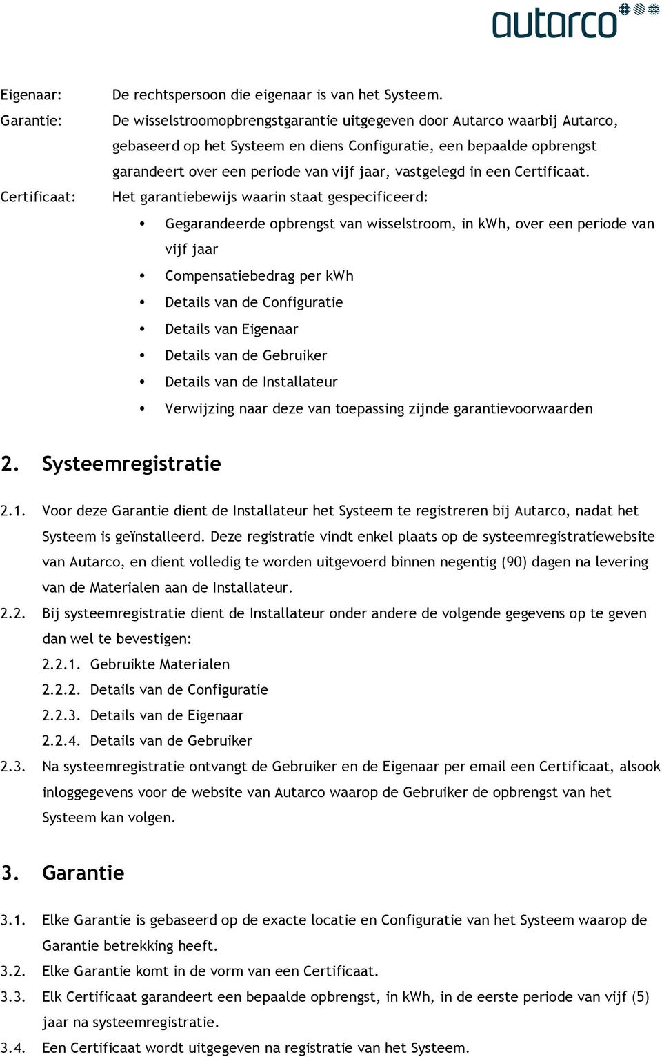 in een Certificaat.