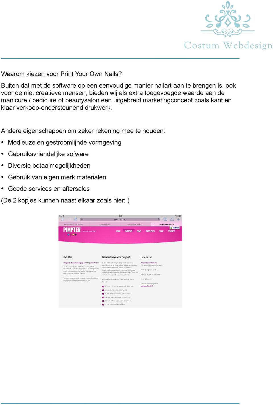 toegevoegde waarde aan de manicure / pedicure of beautysalon een uitgebreid marketingconcept zoals kant en klaar verkoop-ondersteunend drukwerk.