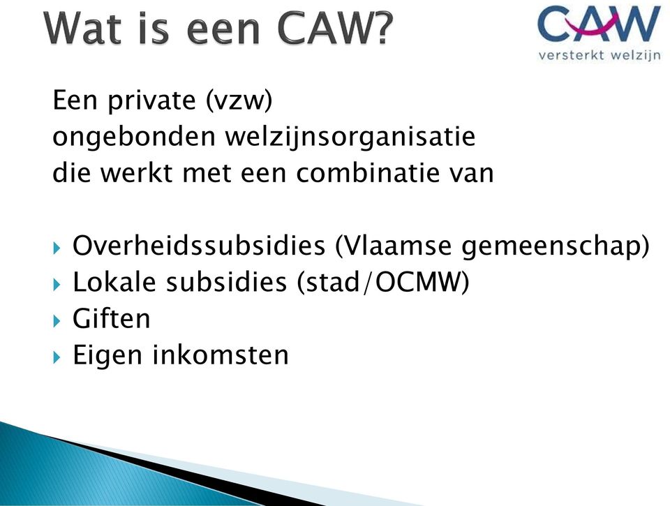 combinatie van Overheidssubsidies (Vlaamse