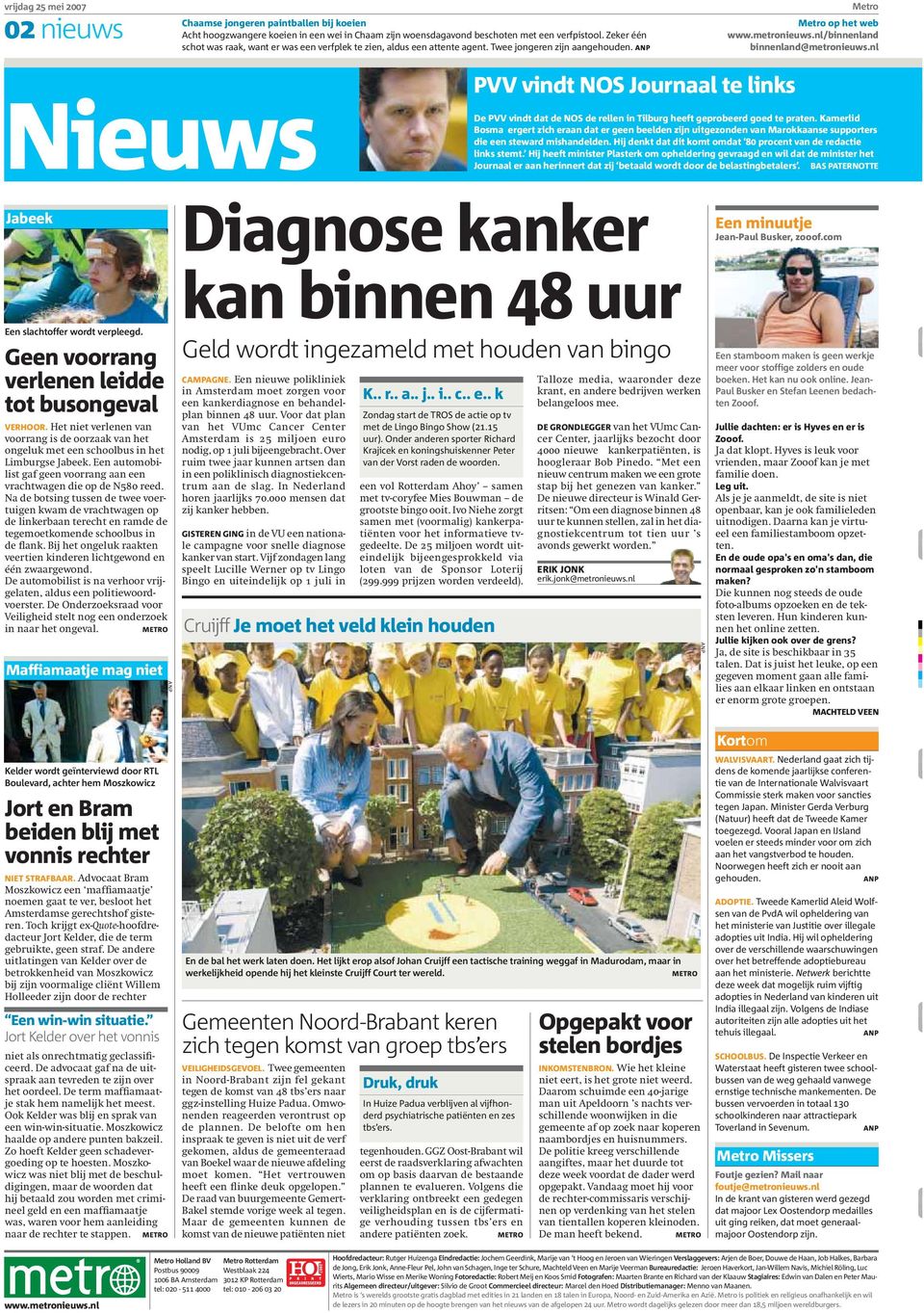nl Nieuws PVV vindt NOS Journaal te links De PVV vindt dat de NOS de rellen in Tilburg heeft geprobeerd goed te praten.