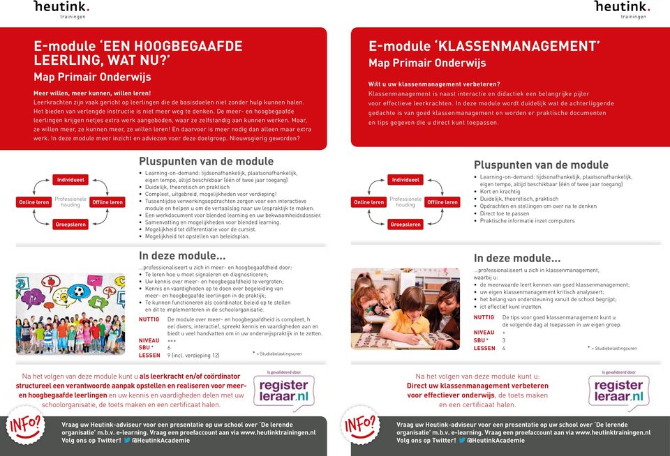 Maar, ze willen meer, ze kunnen meer, ze willen leren! En daarvoor is meer nodig dan alleen maar extra werk. In deze module meer inzicht en adviezen voor deze doelgroep. Nieuwsgierig geworden?