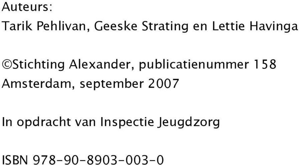 publicatienummer 158 Amsterdam, september 2007