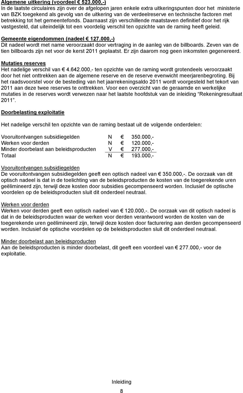 factoren met betrekking tot het gemeentefonds.