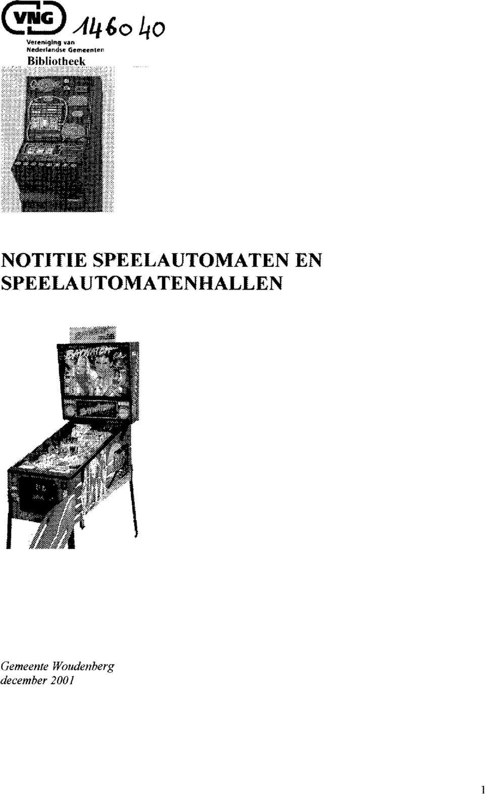 NOTITIE SPEELAUTOMATEN EN