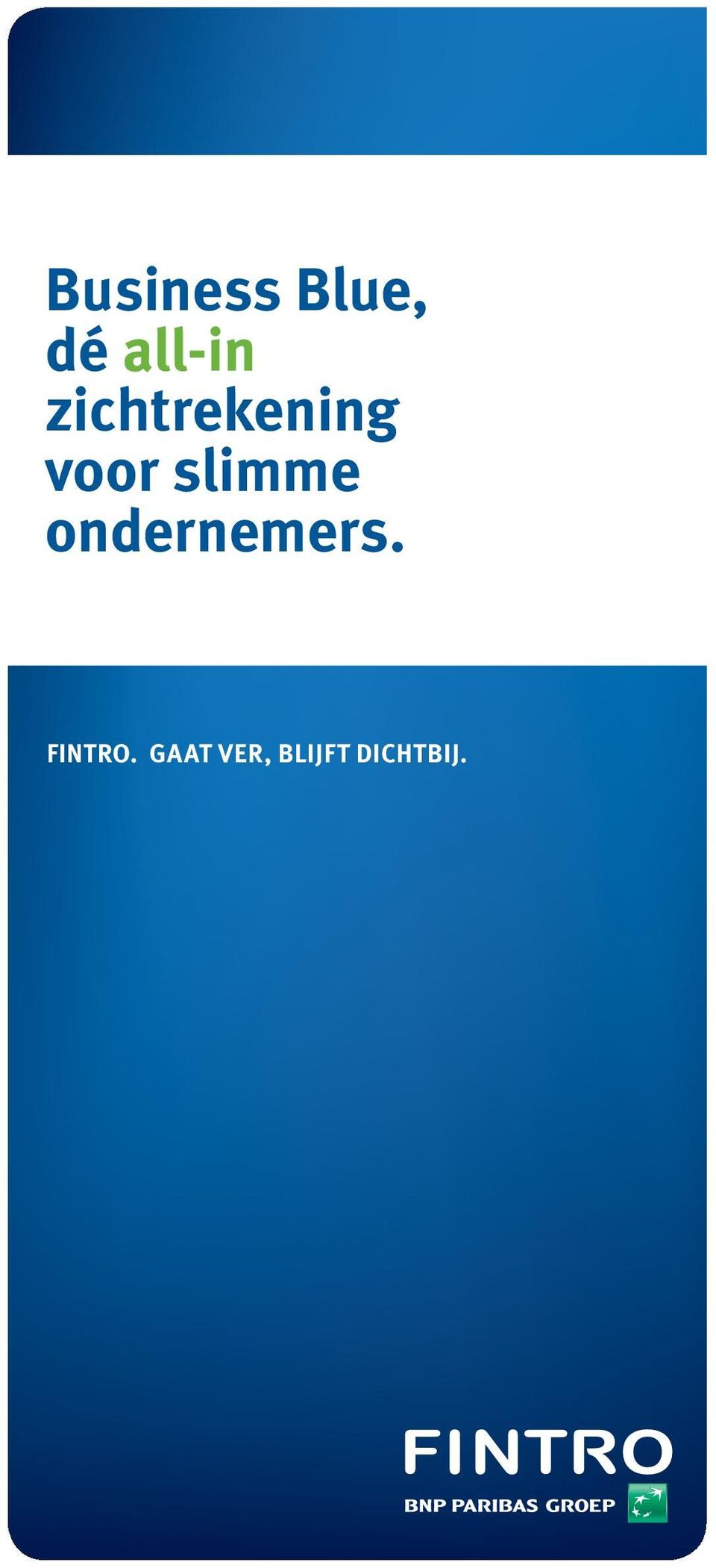 slimme ondernemers.