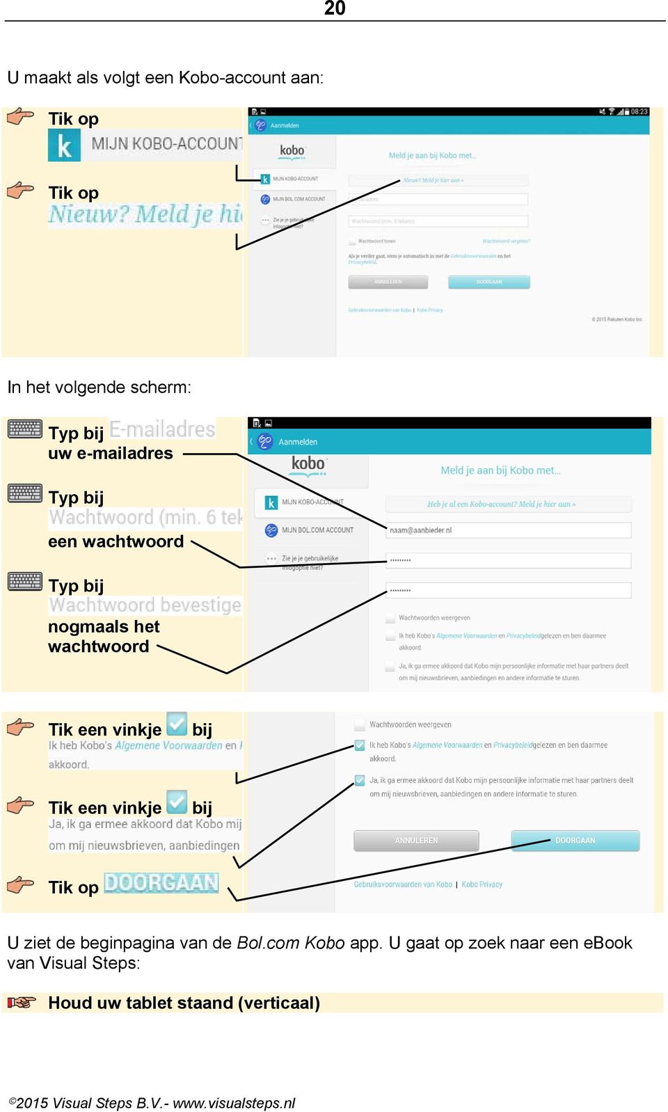 vinkje bij Tik een vinkje bij U ziet de beginpagina van de Bol.com Kobo app.