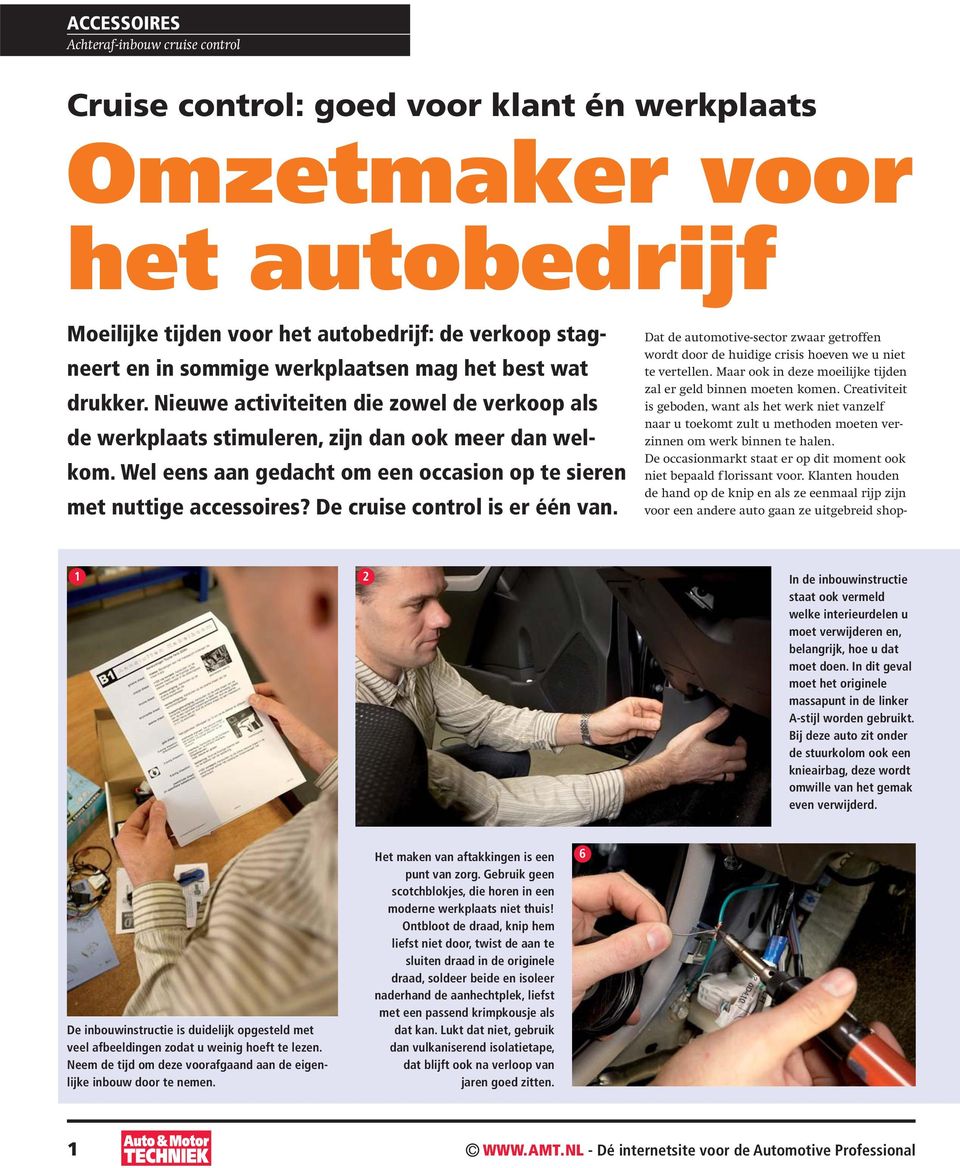 Wel eens aan gedacht om een occasion op te sieren met nuttige accessoires? De cruise control is er één van.